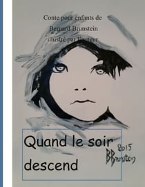Quand le soir descend - conte pour enfant
