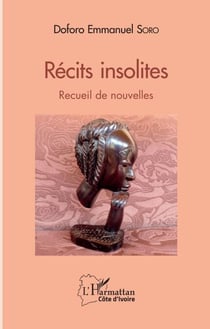 Récits insolites - Recueil de nouvelles