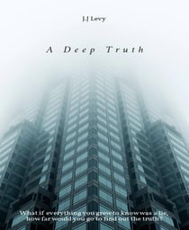 A deep truth - Book 1