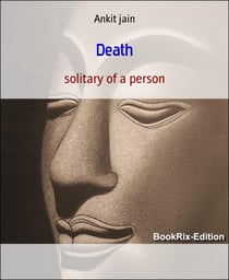 Death - solitary of a person