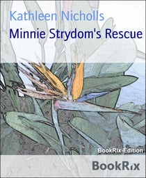 Minnie Strydom's Rescue