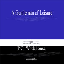 A Gentleman of Leisure