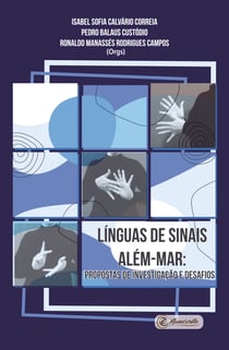 Línguas de sinais além-mar:  propostas de investigação e desafios