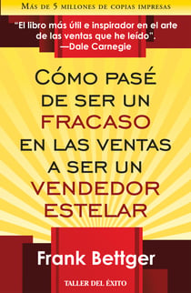 Cómo pasé de ser un fracaso en las ventas a ser un vendedor estelar