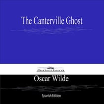The Canterville Ghost (Spanish Edition)