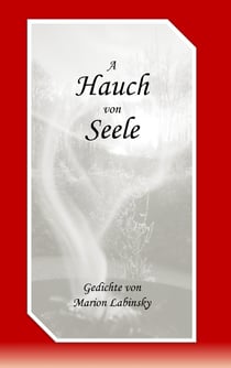 A Hauch von Seele - Gedichte