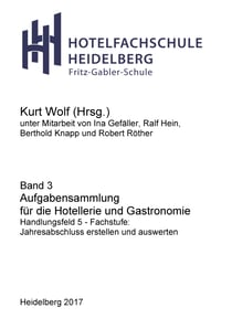 Aufgabensammlung für die Hotellerie und Gastronomie - Handlungsfeld 5 - Fachstufe: Jahresabschluss erstellen und auswerten