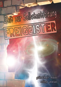 Freigeister - Zeit zur Selbstentfaltung