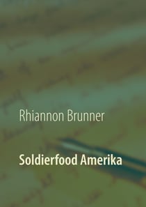 Soldierfood Amerika - Was der gemeine Soldat auf den Teller bekam! Rezepte inklusive!