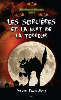 Les sorcières et la nuit de la terreur - Les sorcières et la nuit de la terreur