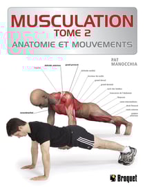Musculation TOME 2 - Anatomie et mouvements