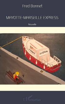 Mayotte-Marseille Express - Nouvelle