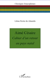 Aimé Césaire - Cahier d'un retour au pays natal - Nouvelle édition