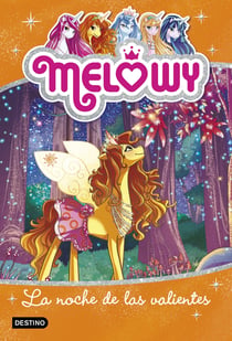 Melowy. La noche de las valientes - Melowy 3