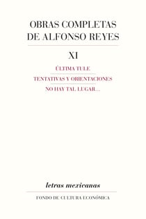 Obras completas, XI - Última Tule, Tentativas y orientaciones, No hay tal lugar