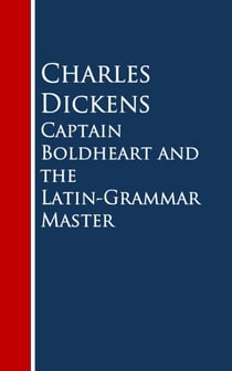 Captain Boldheart and the Latin-Grammar Master
