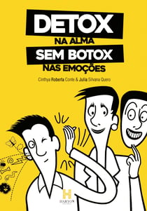 Detox na Alma sem Botox nas Emoções