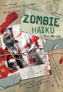 Zombie Haiku - Good Poetry For Your...Brains