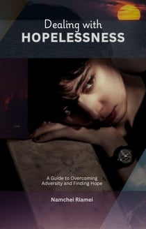 Dealing with Hopelessness