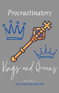 Procrastinators Kings and Queens - Poor Royals, #1