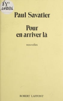 Pour en arriver là