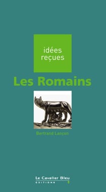 ROMAINS (LES) -PDF - idées reçues sur les Romains