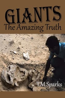 Giants - The Amazing Truth - Monsters in The Bible Series, #3