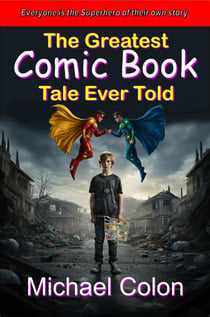 The Greatest Comic Book Tale Ever Told