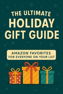 The Ultimate Holiday Gift Guide: Amazon Favorites for Everyone on Your List