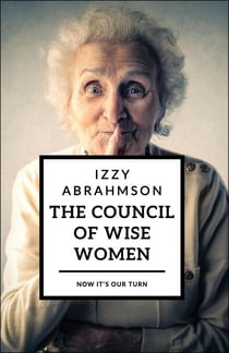 The Council of Wise Women - The Village Life, #3