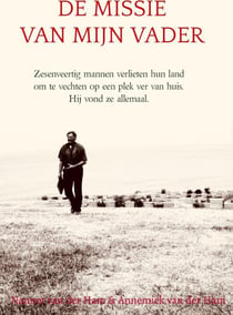 De missie van mijn vader