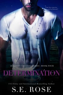 Determination - Deceitful Destiny Series, #4