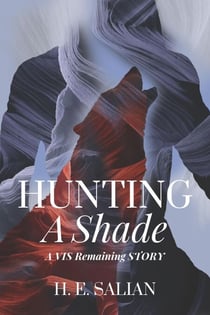 Hunting a Shade - The Vis Remaining, #1.5