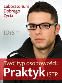 Twój typ osobowosci: Praktyk (ISTP) - ID16, #16