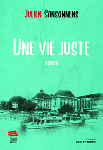 Une vie juste
