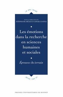 Les émotions dans la recherche en sciences humaines et sociales - Épreuves du terrain