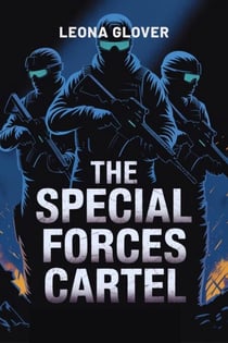 The Special Forces Cartel