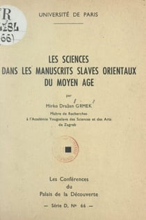 Les sciences dans les manuscrits slaves orientaux du Moyen Âge - Conférence faite au Palais de la découverte, le 6 juin 1959