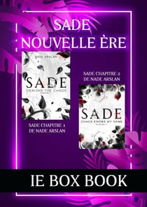 IE Book Box : Sade nouvelle ère - Sade chapitre 1 et Sade chapitre 2