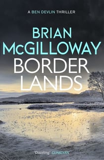 Borderlands - A body is found in the borders of Northern Ireland in this totally gripping novel