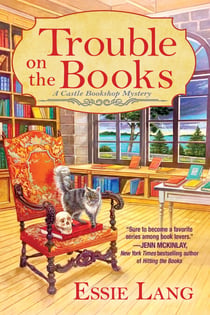 Trouble on the Books - A Castle Bookshop Mystery