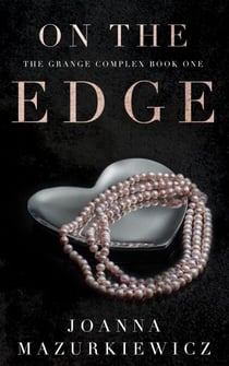 On the Edge - The Grange Complex, #1