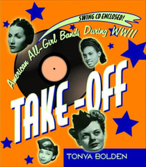Take-Off - American All-Girl Bands During World War II