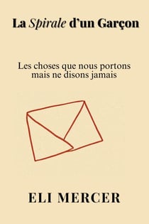 La Spirale d’un Garçon