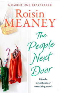 The People Next Door - A joyful, unputdownable read from this bestselling author