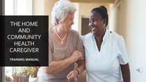 The Home and Community Health Caregiver