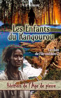 Les Enfants du Kangourou - Héritiers de l'Âge de pierre, #2