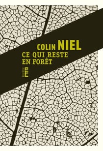Ce qui reste en forêt - Une enquête du capitaine Anato en Amazonie française