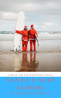 Santa's Surf School - Near and Far Christmas, #2