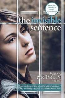 The Invisible Sentence - True Justice, #1